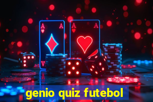 genio quiz futebol